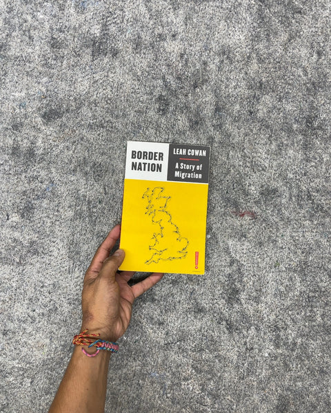 Border Nation: A Story of Migration by Leah Cowan