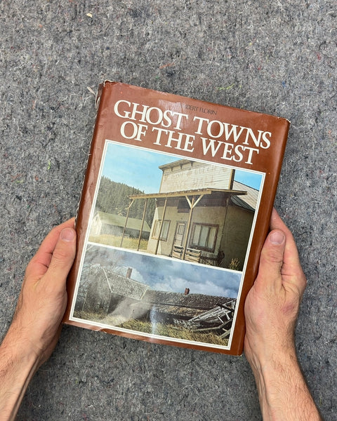 Ghost Towns of the West by Lambert Florin
