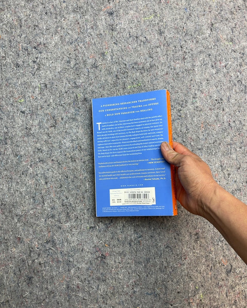 The Body Keeps the Score by Bessel van der Kolk, M.D.