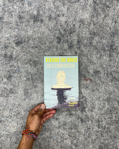 Reading the Waves by Lidia Yuknavitch