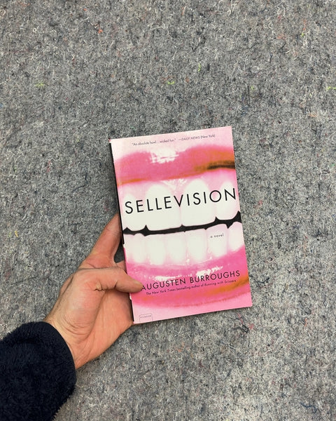 Sellevision by Augusten Burroughs