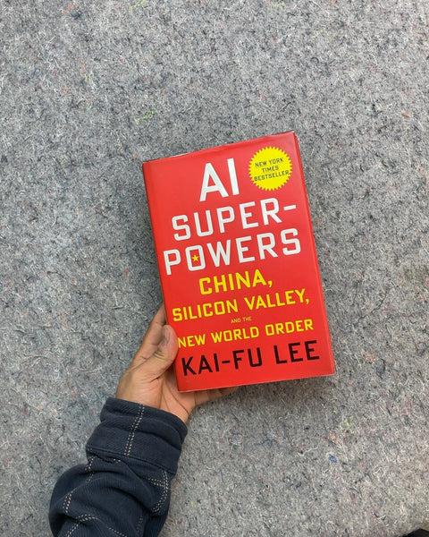 AI Superpowers by Kai-Fu Lee