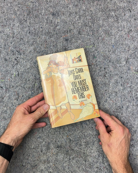 You Must Remember This by Joyce Carol Oates