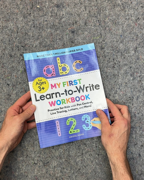 My First Learn-to-Write Workbook by Crystal Radke