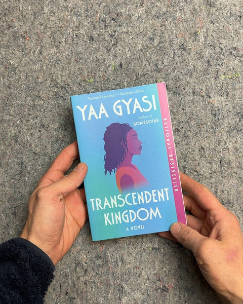 Transcendent Kingdom by Yaa Gyasi