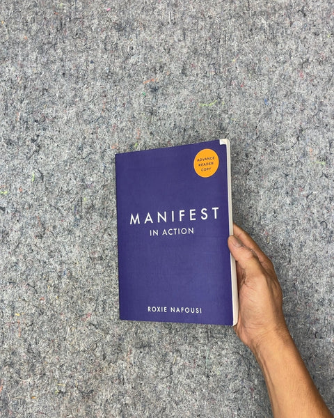 Manifest In Action by Roxie Nafousi