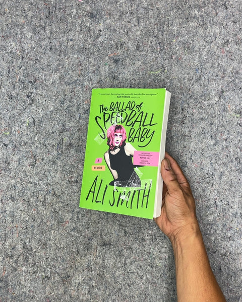 The Ballad of Speedball Baby by Ali Smith