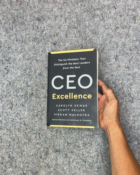 CEO Excellence by Carolyn Dewar, Scott Keller, Vikram Malhotra