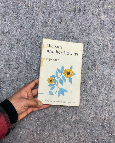 The Sun and Her Flowers by Rupi Kaur