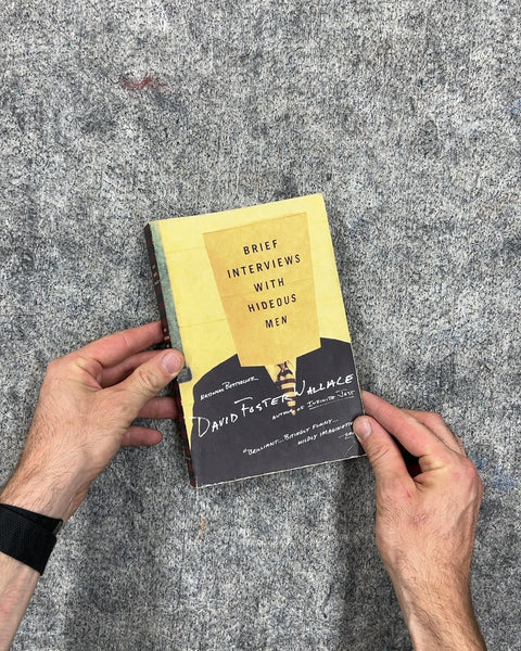 Brief Interviews with Hideous Men by David Foster Wallace