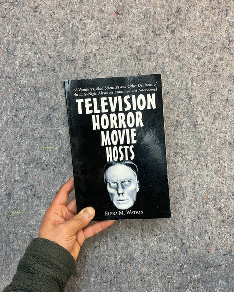 Television Horror Movie Hosts by Elena M. Watson