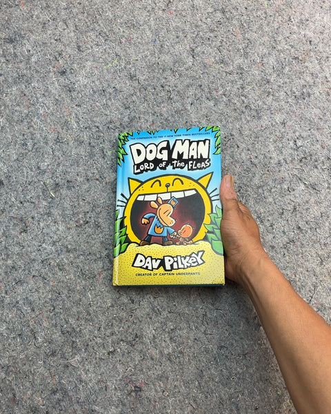 Dog Man: Lord of the Fleas by Dav Pilkey