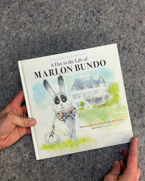 A Day in the Life of Marlon Bundo by Marlon Bundo