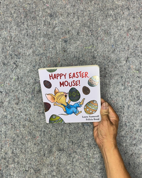 Happy Easter, Mouse! by Laura Numeroff