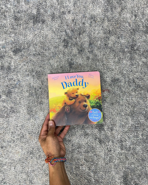 I Love You, Daddy by Melanie Joyce