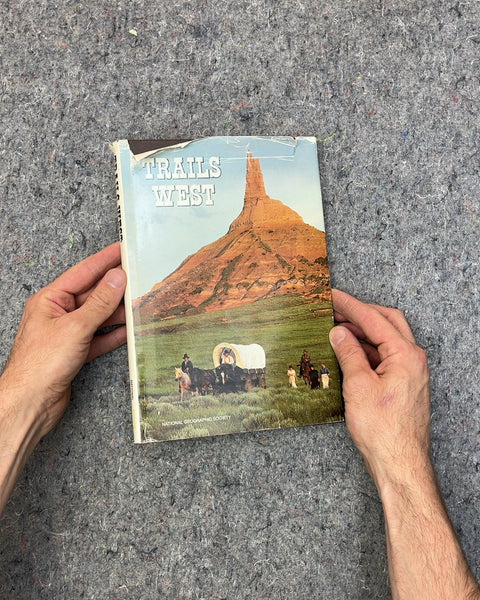 Trails West by National Geographic Society