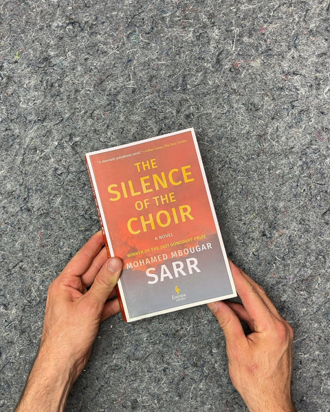 The Silence of the Choir by Mohamed Mbougar Sarr