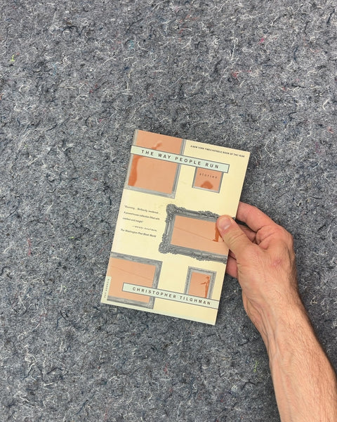 The Way People Run by Christopher Tilghman