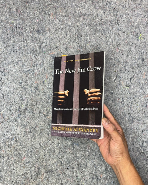 The New Jim Crow by Michelle Alexander