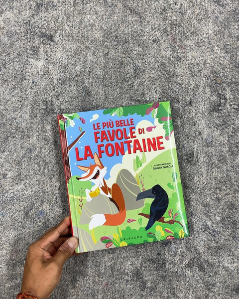 Le Piu Belle Favole Di La Fontaine by Giulia Quali