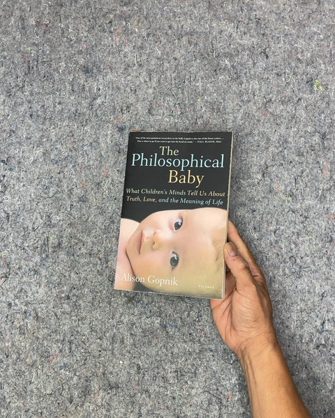 The Philosophical Baby by Alison Gopnik