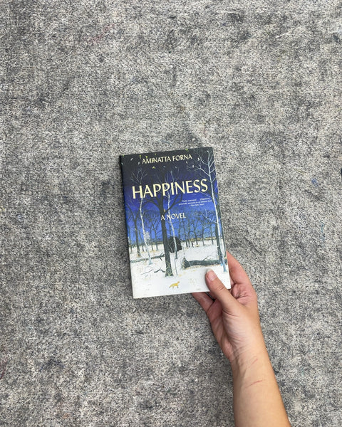 Happiness by Aminatta Forna