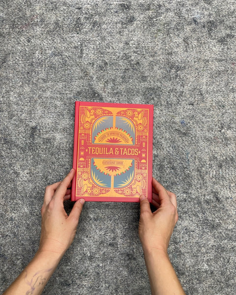 Tequila & Tacos by Katherine Cobbs