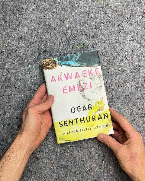 Dear Senthuran Hardcover by Akwaeke Emezi
