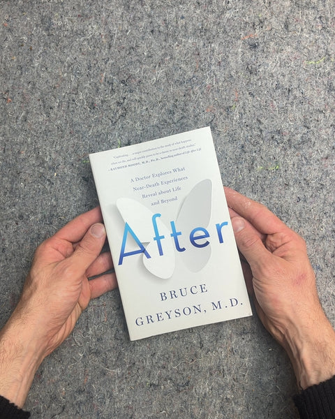 After by Bruce Greyson, M.D.